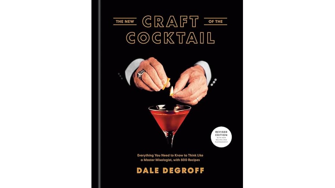 Book cover of The New Craft of the Cocktail by Dale Degroff.