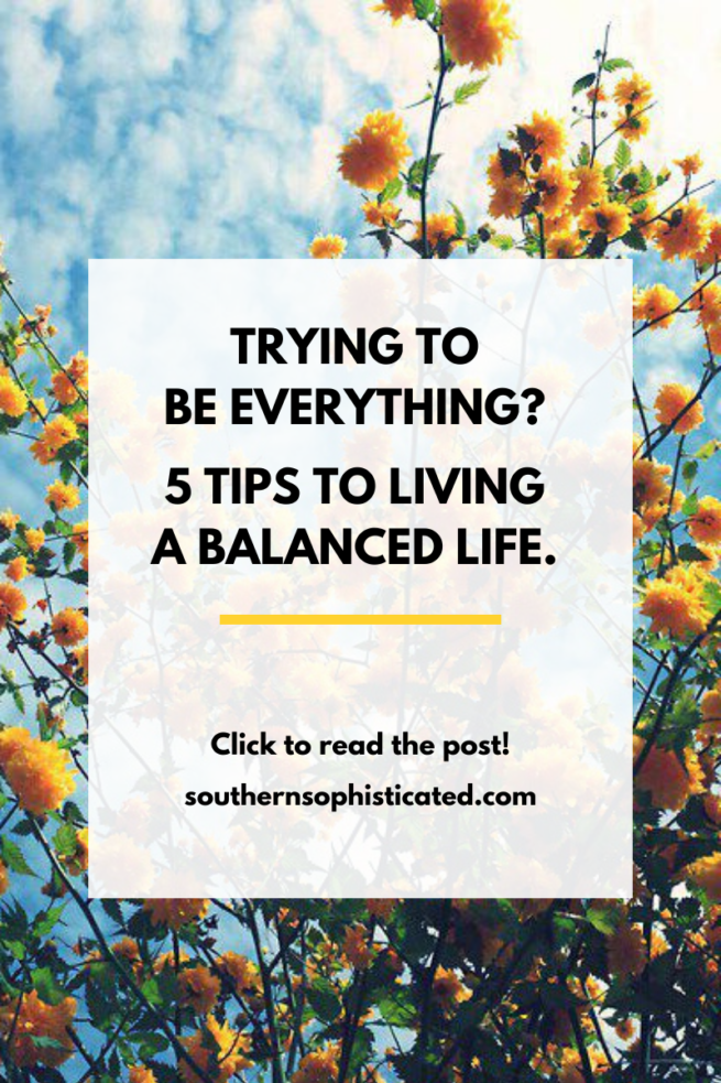 Tips to Living a Balanced Life 